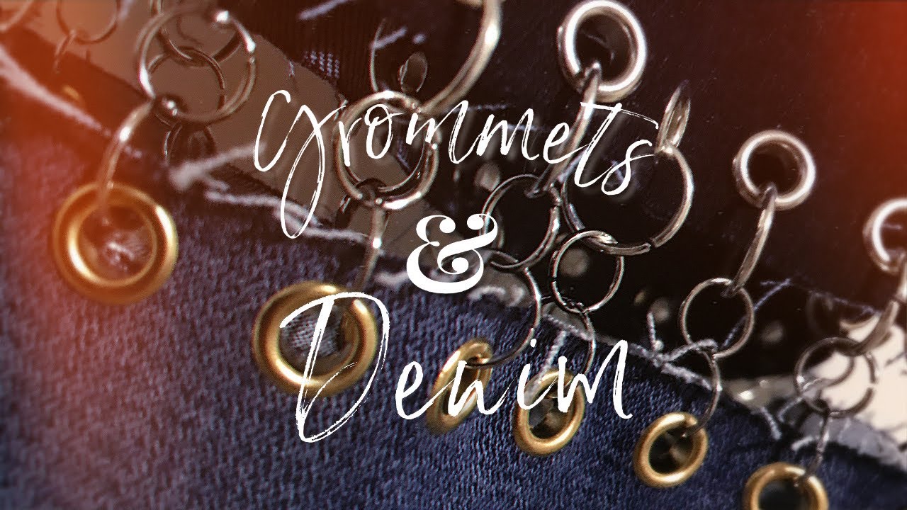 How to Add Grommets to Denim YouTube