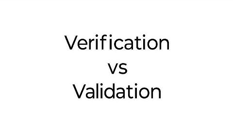 Verification vs Validation