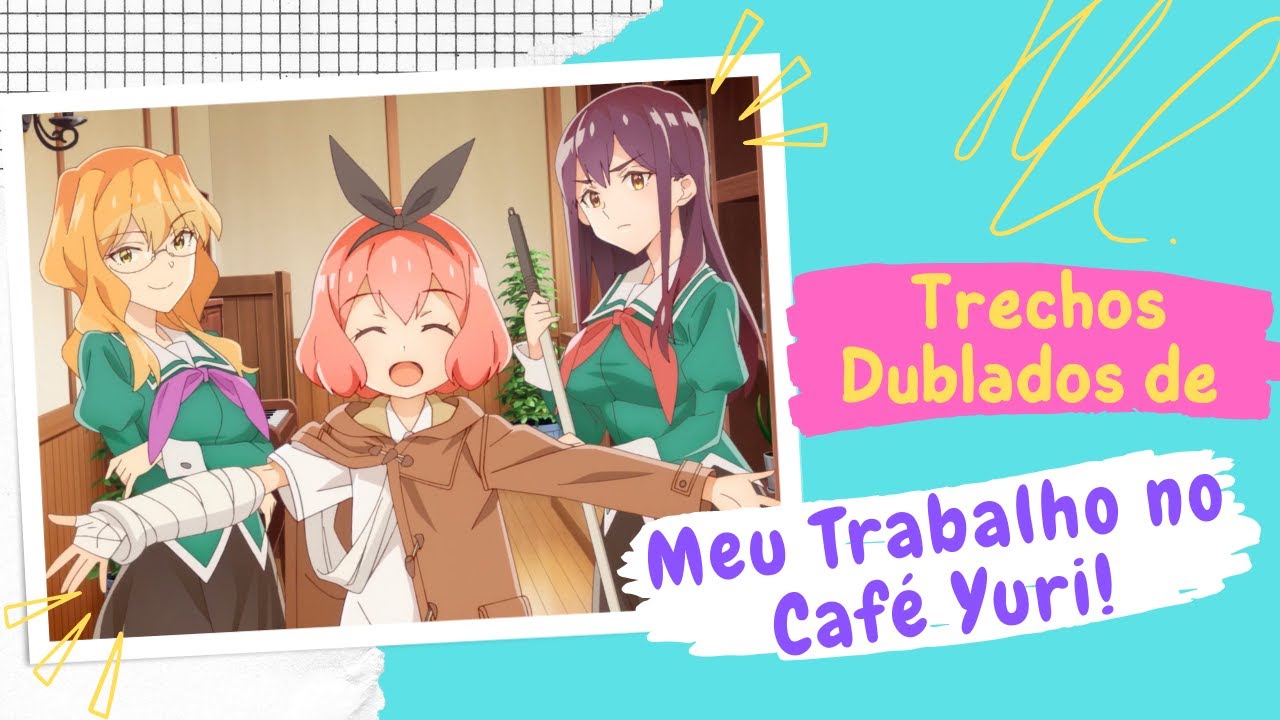 Conheça os dubladores brasileiros do anime Meu Trabalho no Café