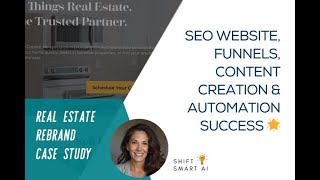 Real Estate Rebrand Case Study | SEO Website, Funnels & Automation Success 🌟
