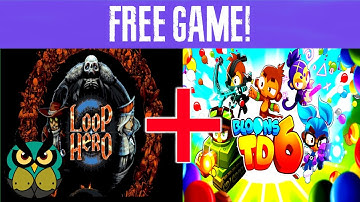 Epic Games Spotlight: Loop Hero + Bloons TD 6 | Free Now - Aug 10