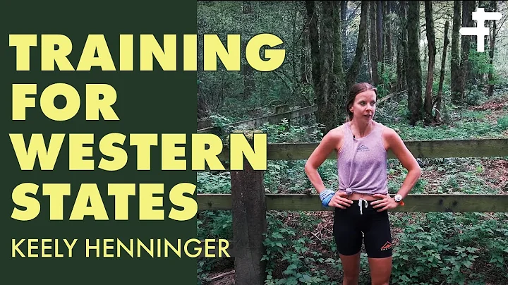 Keely Henninger | Western States 100 Training