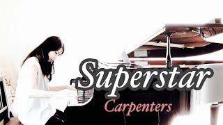 【Carpenters】【Leon Russell】Superstar / piano cover /