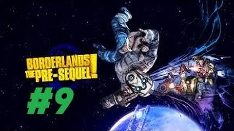 Borderlands: The Pre-Sequel - Walkthrough Part 9:  Intelligences of the Artificial Persuasion part 2