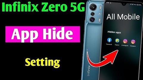 infinix zero 5G mein app hide kaise karen | infinix zero 5G app hide setting | hidden apps infinix