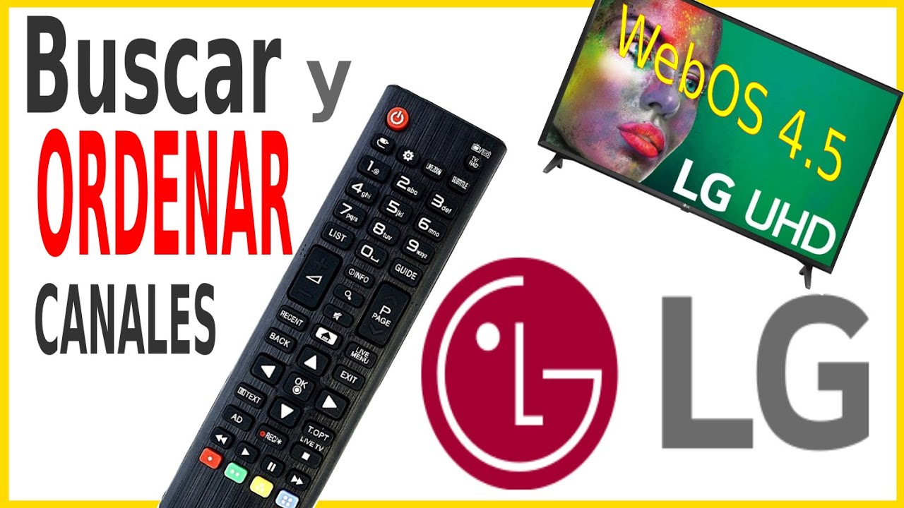 BUSCAR y ORDENAR canales en LG WebOS 4.5 🥇 2019 2020 YouTube BUSCAR y ORDENAR canales en LG WebOS 4.5 🥇 2019 2020 YouTube