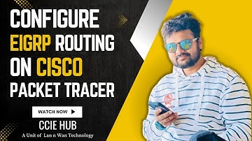 Configure EIGRP routing on Cisco packet tracer | EIGRP | Routing | CCNA