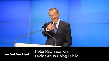 CEO Peter Rawlinson Speaks on Lucid Group Going Public ($LCID) | Lucid Motors