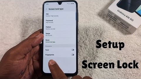 How to Setup Screen Lock in Samsung Galaxy A16 and Galaxy A56 | PIN/Pattern/Password