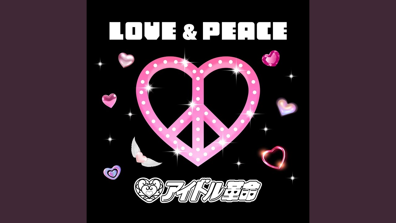 LOVE & PEACE