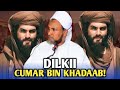 QISO XANUUUN BADAN ᴴᴰ DILKII CUMAR BIN KHADAAB ᴴᴰ SH XUSEEN CALI JABUUTI