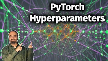 How Should you Architect Your PyTorch Neural Network: Hyperparameters (8.3)