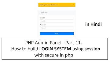 PHP Admin Part-11: How to build login system using session with secure in php