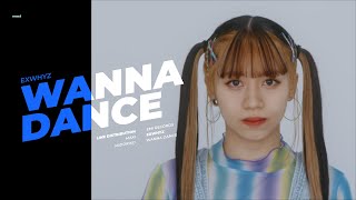 EXWHYZ - WANNA DANCE || LINE DISTRIBUTION