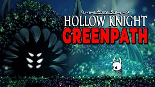 Greenpath is BEAUTIFUL In Hollow Knight