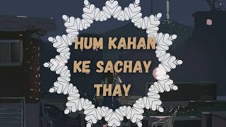 Tere Bin | Hum Kahan Ke Sachay Thay #lyricalsongs #lyricalvideo #lyrics