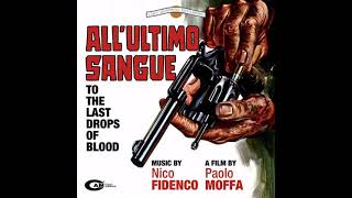 Video thumbnail of "All' Ultimo Sangue (To the Last Drop of Blood) [Original Film Score] (1968)"