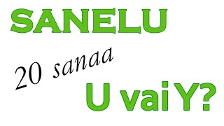 Kuunteluharjoitus: sanelu. U vai Y?