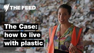 How to live with plastic | The Case | SBS The Feed
