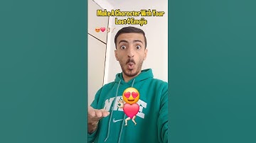 Make A Character With Your Last 4 Emojis 😍❤️ #shorts #tiktok #tutorial #challange #trend #viralvideo