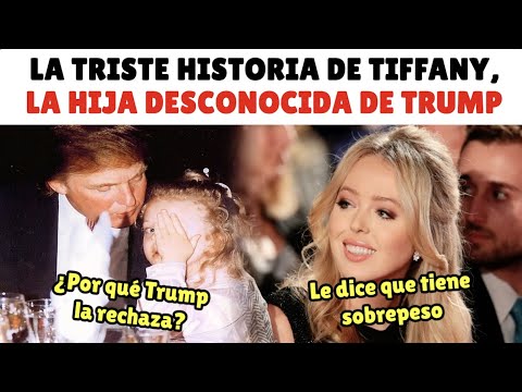 La triste historia de Tiffany, la hija desconocida de Donald Trump