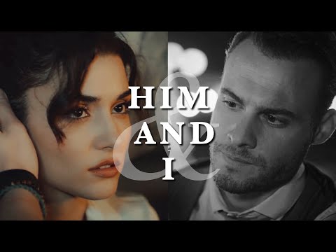 Eda & Serkan || Him & I