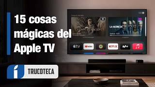 El Apple TV hace 15 cosas MÁGICAS que NO sabías y mejorarán tu televisión
