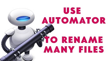 Use Automator to rename many files