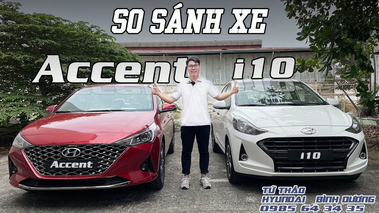 So sánh Hyundai Accent và Grand i10 / Hyundai Bình Dương