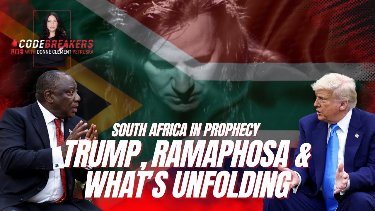 CodeBreakers Live - South Africa Prophecy: Trump, Ramaphosa & What's ...