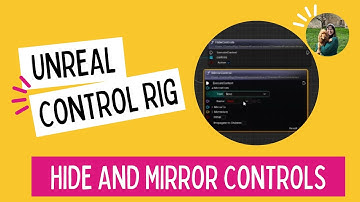 UE5 - Control Rig - Hide and Mirror Controls