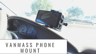Review: The Best Dashboad Phone Mount From Vanmass