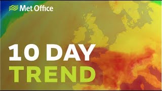 10 Day trend - Hot weather and thunderstorms on the way