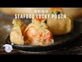 Seafood Lucky Pouch Recipe (海鮮福袋) with Papa Fung