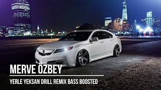 Merve Özbey | Yerle Yeksan (Drill Remix) Bass Boosted | Resimi
