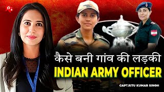 “Kaise बनी Village Girl ek Indian Army Officer" Powerful Story @Capt.ritukumarsingh #indianarmy