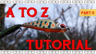 How to make a trout minnow lure. Part two