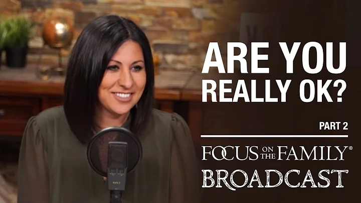 What to Do When You're Not Okay (Part 2) - Debra Fileta