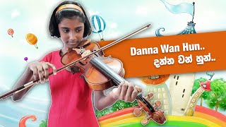 Vignette de la vidéo "Danna Wan Hun-දන්න වන් හුන්"