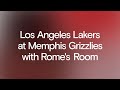 Los Angeles Lakers at Memphis Grizzlies Watch Party In Rome's Room