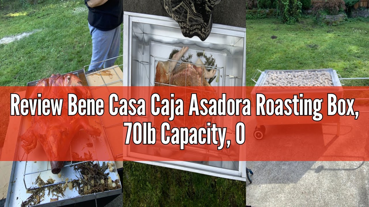 Review Bene Casa Caja Asadora Roasting Box, 70lb Capacity, Outdoor Roasting Box Portable.