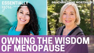 Owning the Wisdom of Menopause with Christiane Northrup M.D.