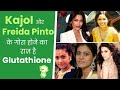 Kajol  Freida Pinto       Glutathione? Understanding  Cosmetology I Dr. Prabha - YouTube