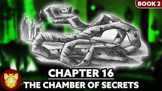 Chapter 16: The Chamber of Secrets | Chamber of Secrets