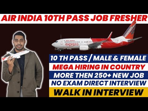 Air India Airlines 10th Pass Latest Job | Freshers | Male & Female ...