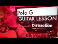 How To Play Distraction - Polo G Guitar Tutorial (Beginner Lesson!)