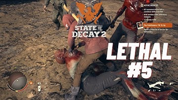 Surviving State of Decay 2 Lethal Zone in 2025 Part 5