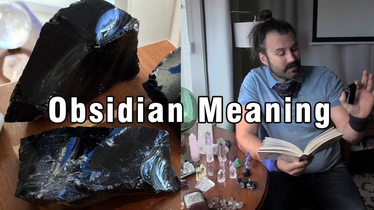 Obsidian Meaning : Defeating your Inner Demons with the Power of Obsidian