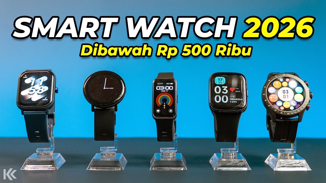 5 Rekomendasi SMARTWATCH TERBAIK 2026 Harga 100 - 500 RIBU - YouTube
