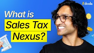 Sales Tax Nexus Explained: What Every Business Owner Needs to Know